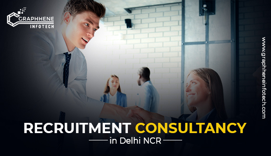 How to find the perfect Recruitment Consultancy in Delhi NCR?