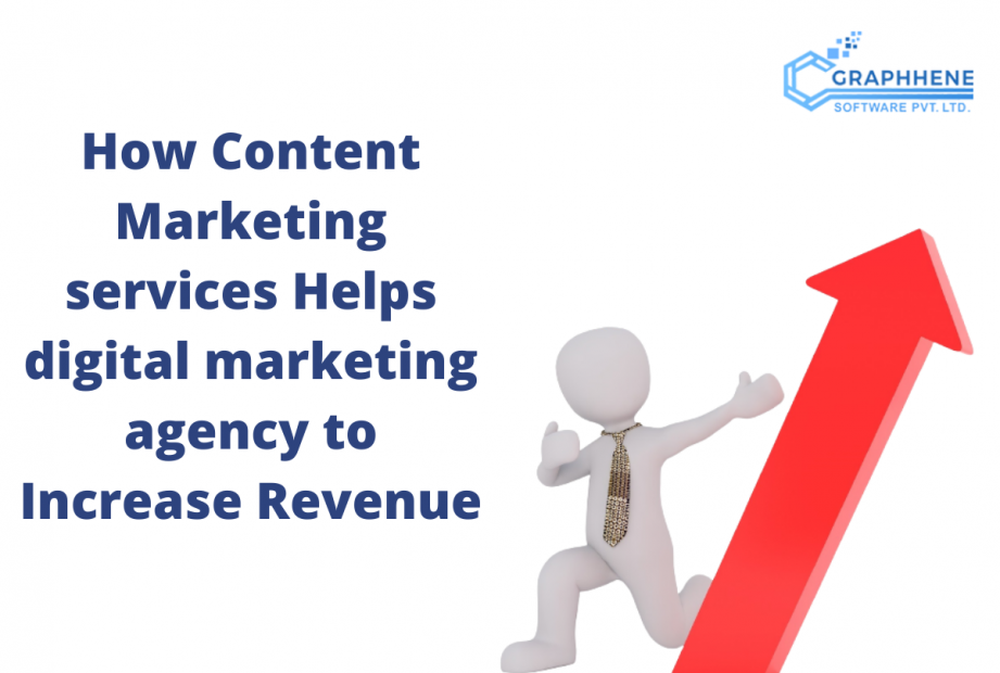 How Content Marketing services Helps digital marketing agency to Increase Revenue