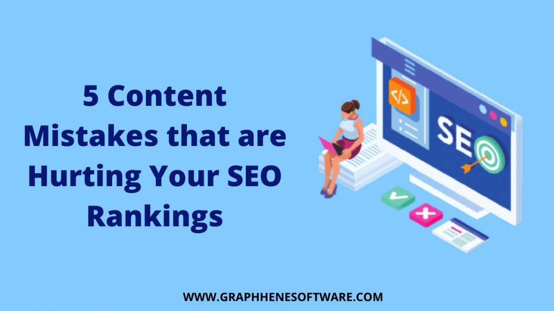 5 Content Mistakes that are Hurting Your SEO Rankings