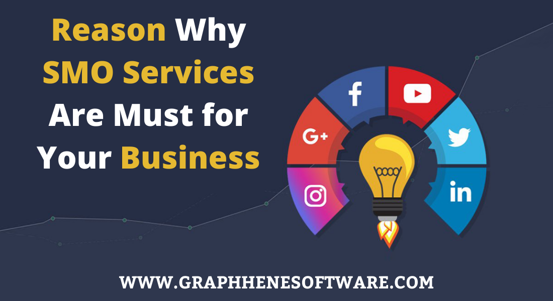 Reason Why SMO Services Are Must for Your Business